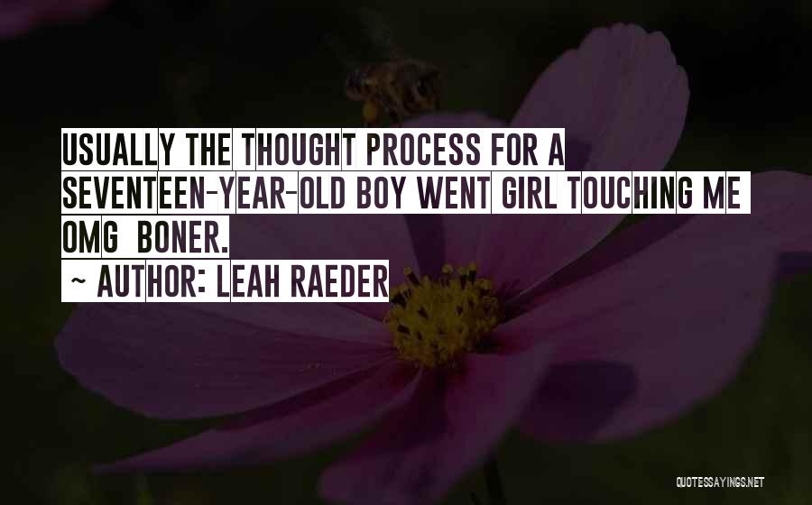 Leah Raeder Quotes 535593