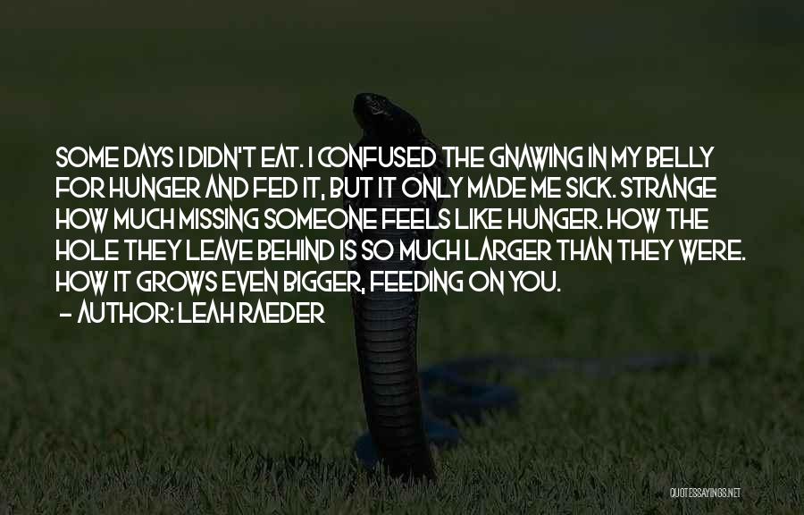 Leah Raeder Quotes 955519