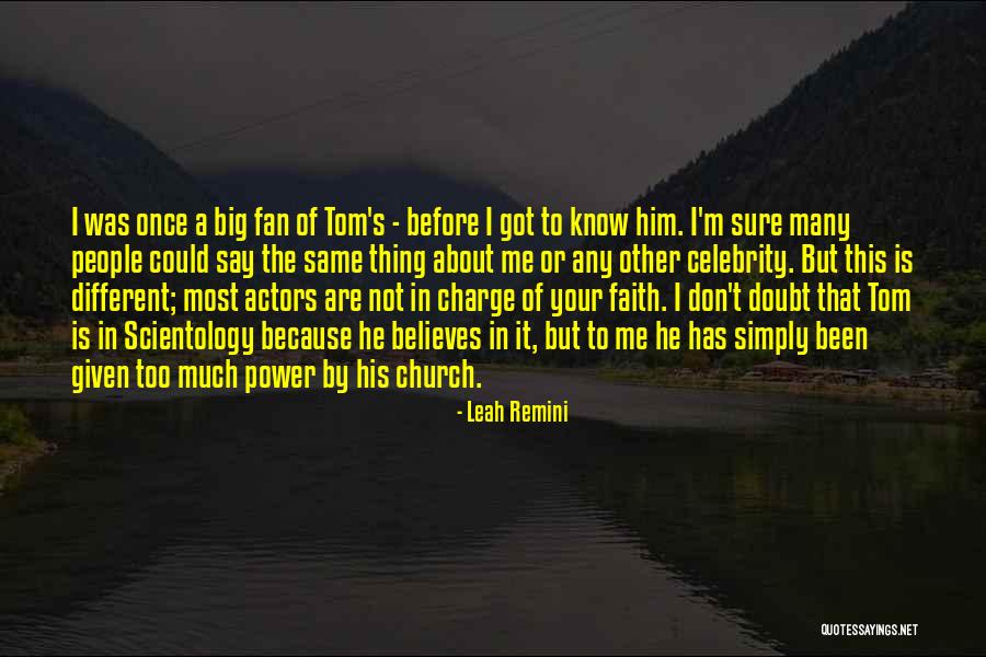 Leah Remini Quotes 1158704