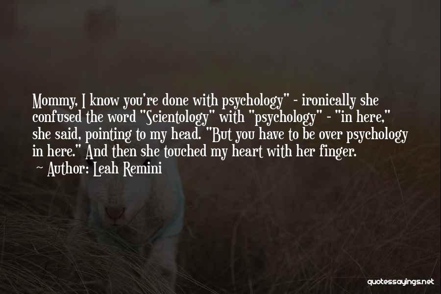 Leah Remini Quotes 1392069