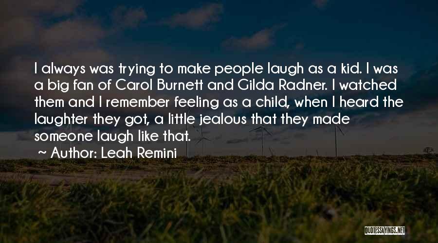 Leah Remini Quotes 1587583