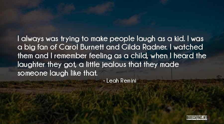 Leah Remini Quotes 1587583