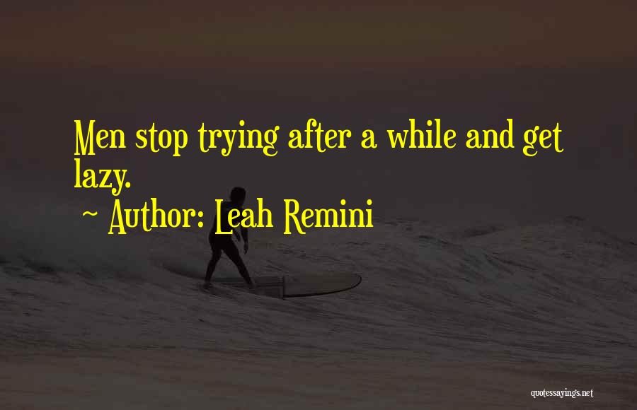 Leah Remini Quotes 1725960
