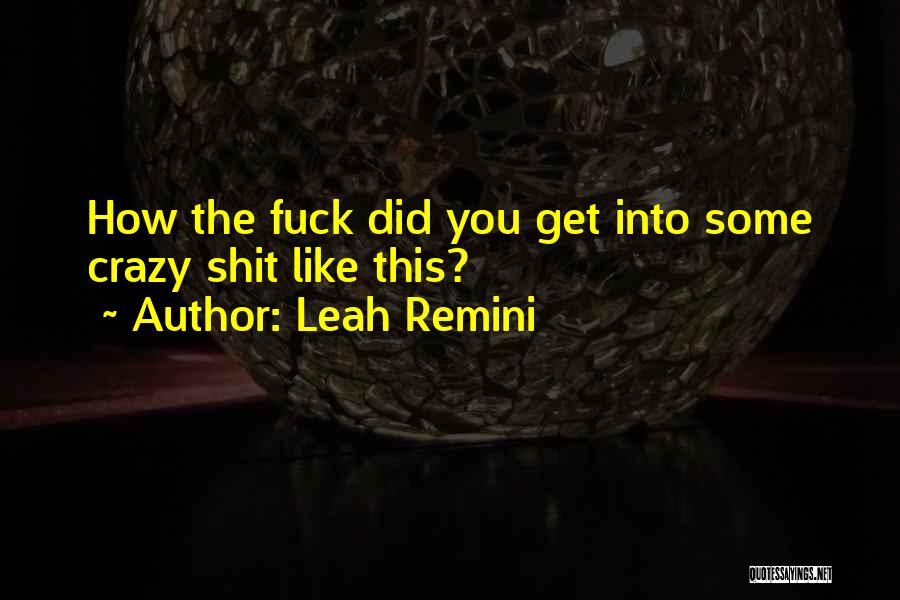 Leah Remini Quotes 2115686
