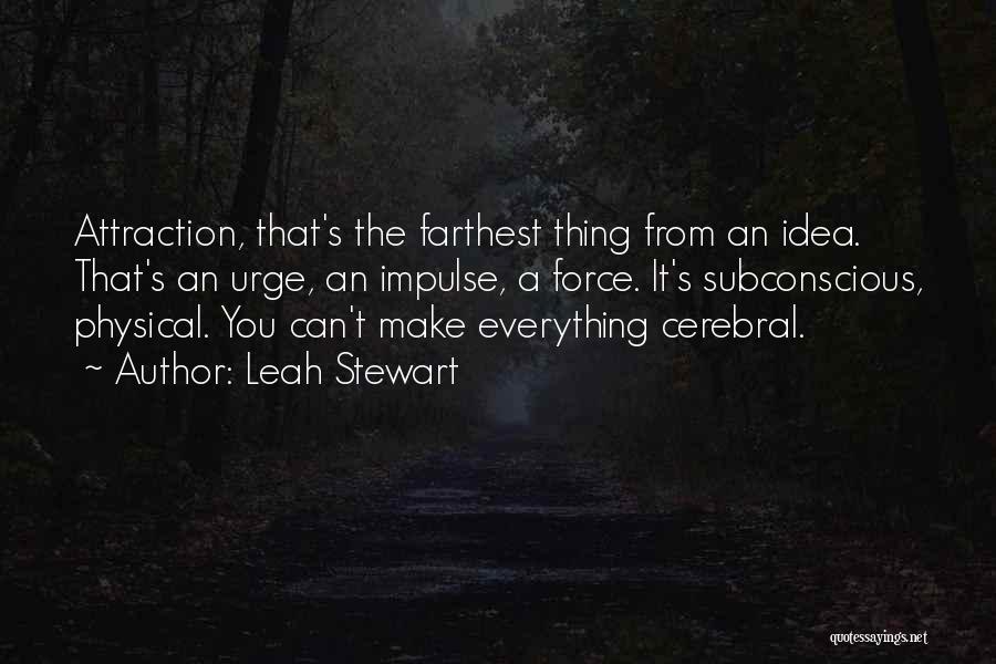Leah Stewart Quotes 1237500