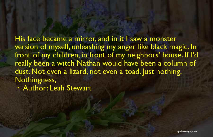 Leah Stewart Quotes 301631