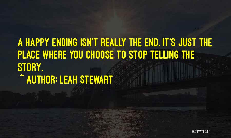 Leah Stewart Quotes 461633