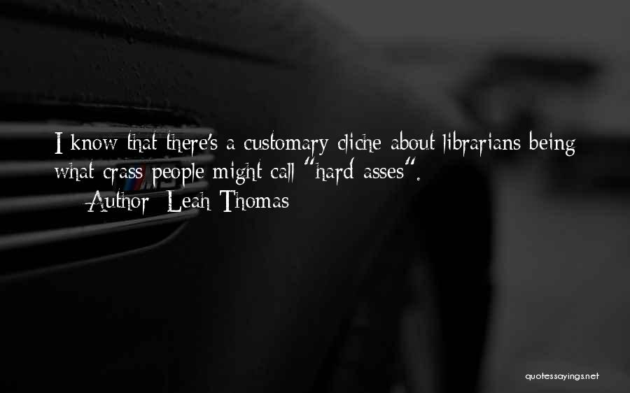 Leah Thomas Quotes 1065379