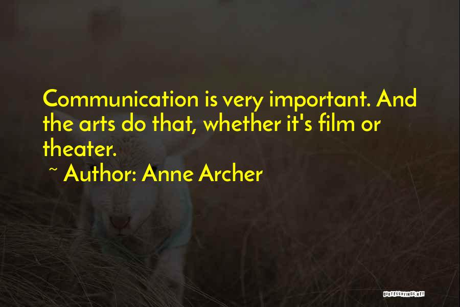 Leahans Quotes By Anne Archer
