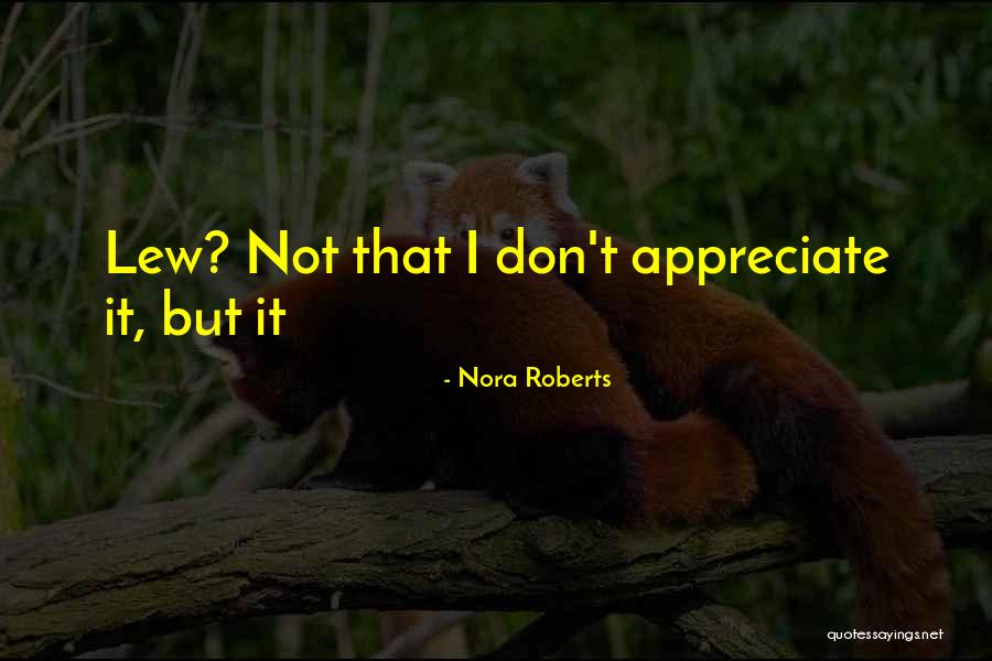 Leahdon Quotes By Nora Roberts Leahdon Quotes By Nora Roberts