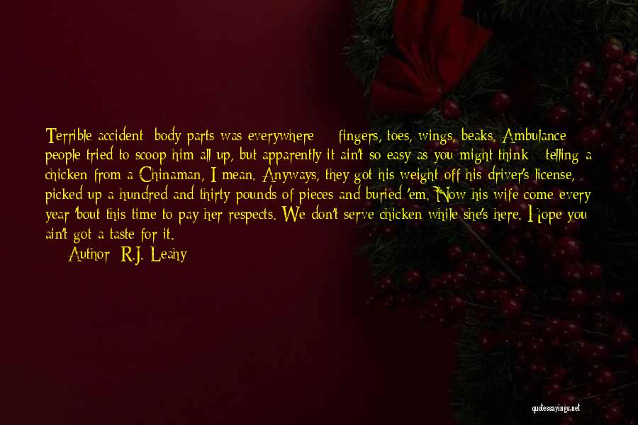 Leahy Quotes By R.J. Leahy