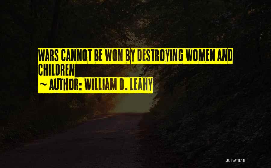 Leahy Quotes By William D. Leahy