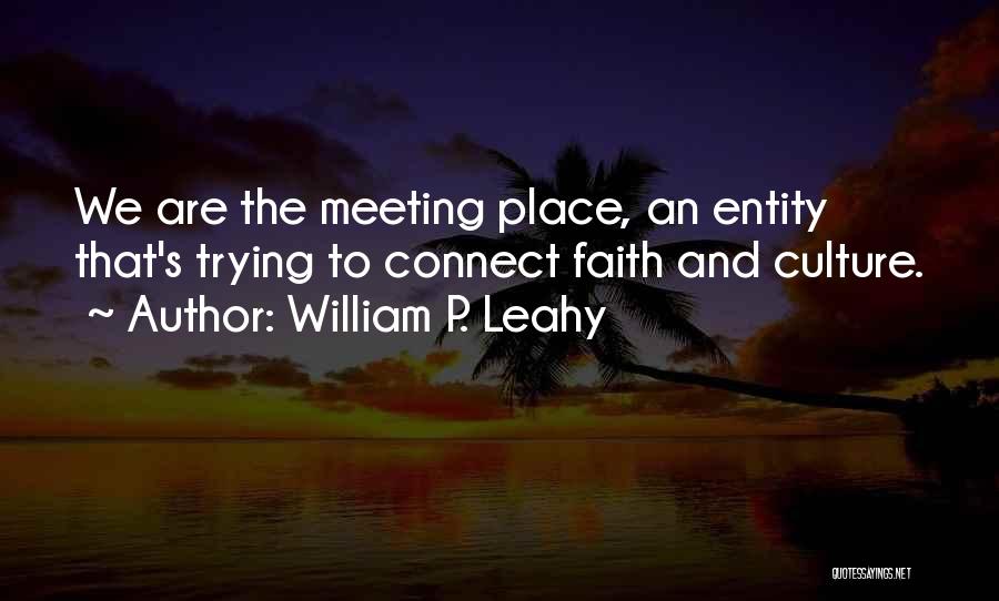 Leahy Quotes By William P. Leahy