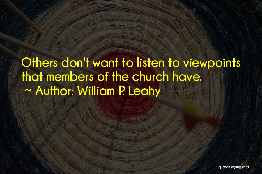 Leahy Quotes By William P. Leahy