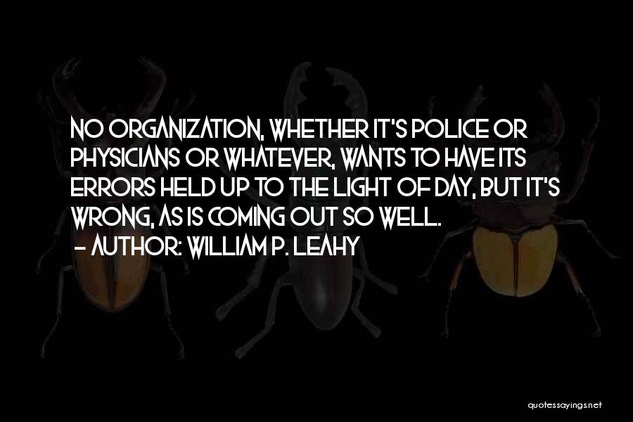 Leahy Quotes By William P. Leahy