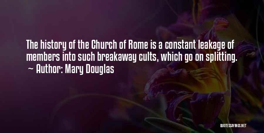 Leakage Quotes By Mary Douglas