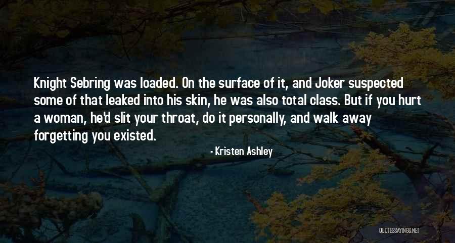 Leaked Quotes By Kristen Ashley Leaked Quotes By Kristen Ashley