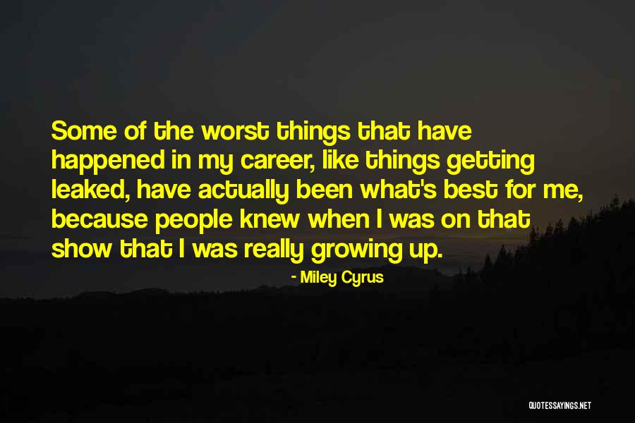 Leaked Quotes By Miley Cyrus Leaked Quotes By Miley Cyrus