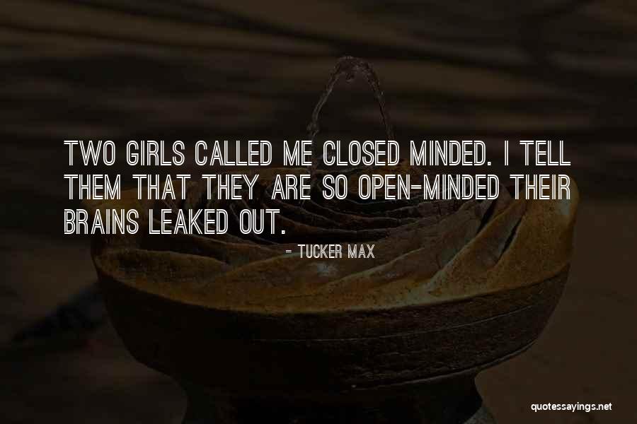 Leaked Quotes By Tucker Max Leaked Quotes By Tucker Max