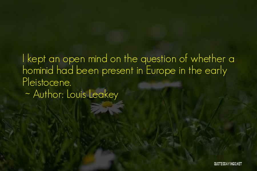 Leakey Quotes By Louis Leakey