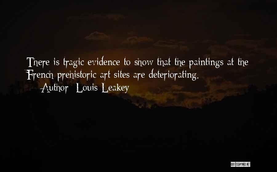 Leakey Quotes By Louis Leakey