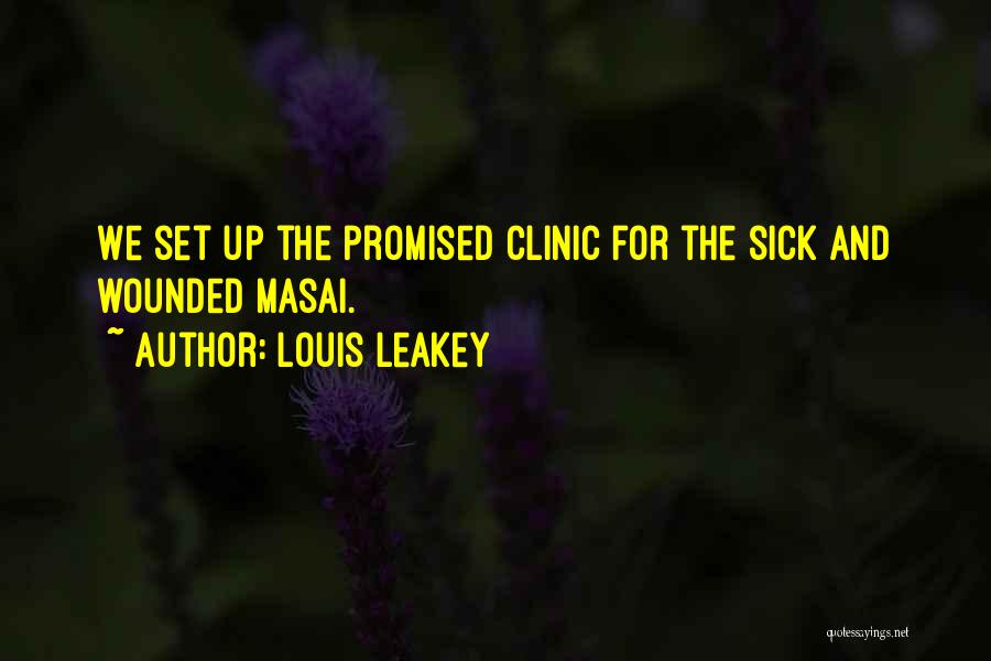 Leakey Quotes By Louis Leakey