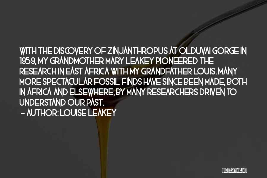 Leakey Quotes By Louise Leakey