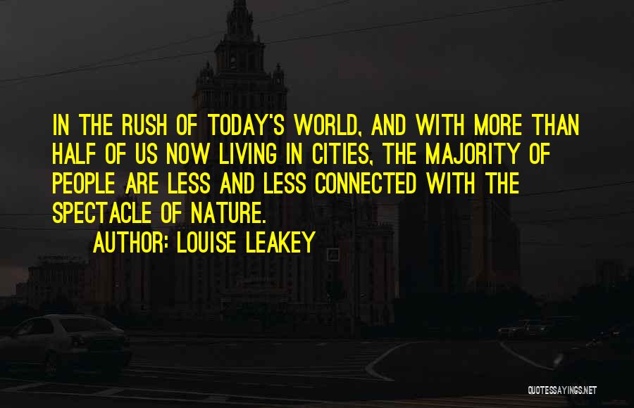 Leakey Quotes By Louise Leakey