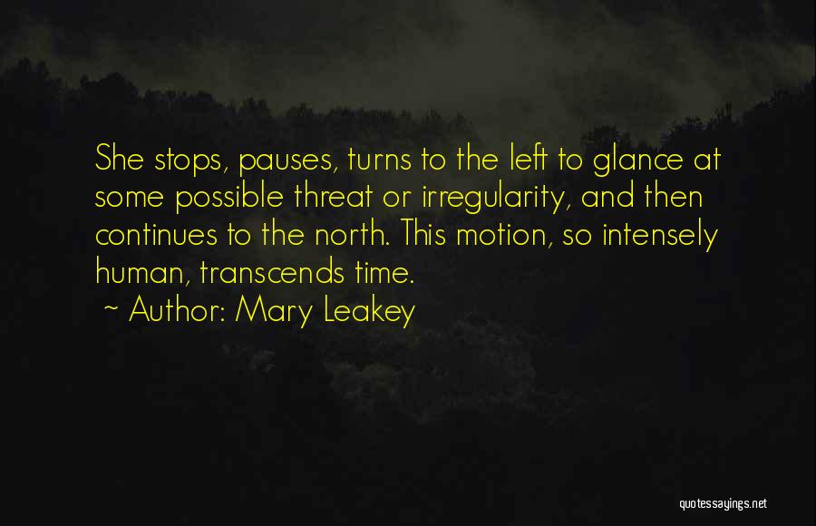 Leakey Quotes By Mary Leakey