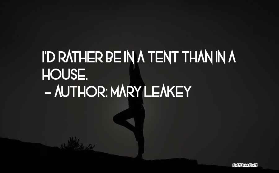 Leakey Quotes By Mary Leakey