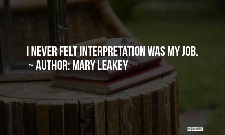 Leakey Quotes By Mary Leakey