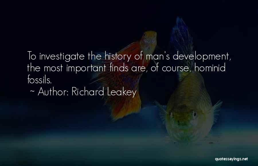 Leakey Quotes By Richard Leakey