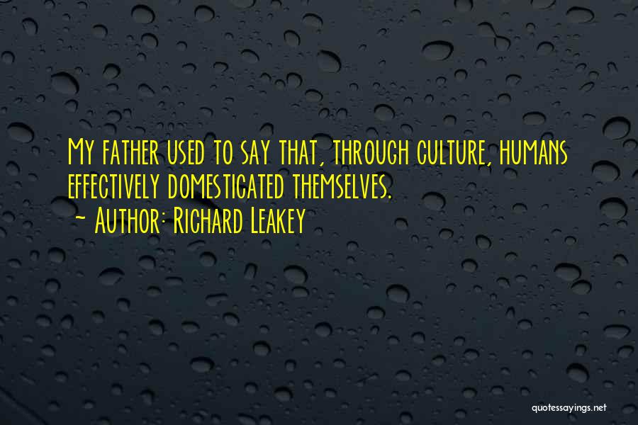 Leakey Quotes By Richard Leakey