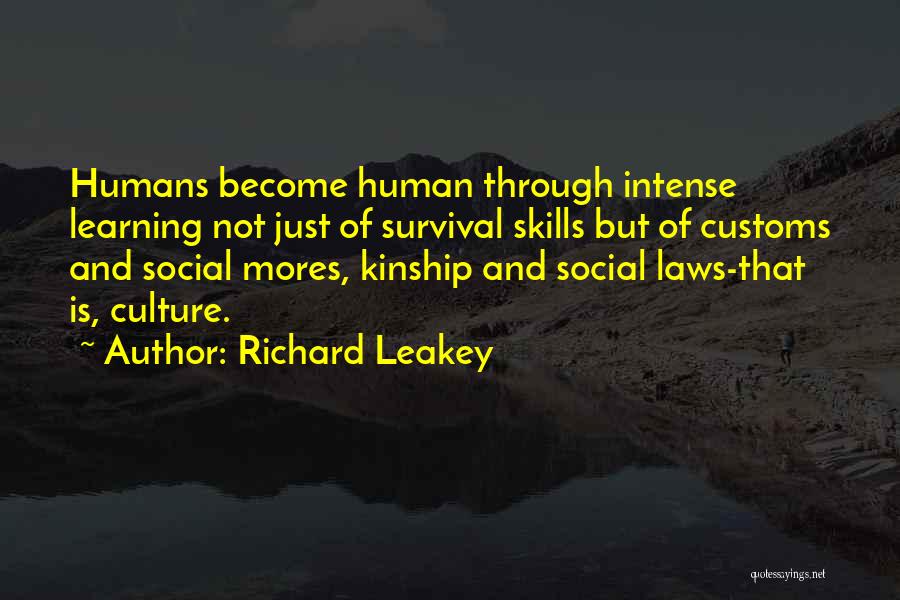 Leakey Quotes By Richard Leakey