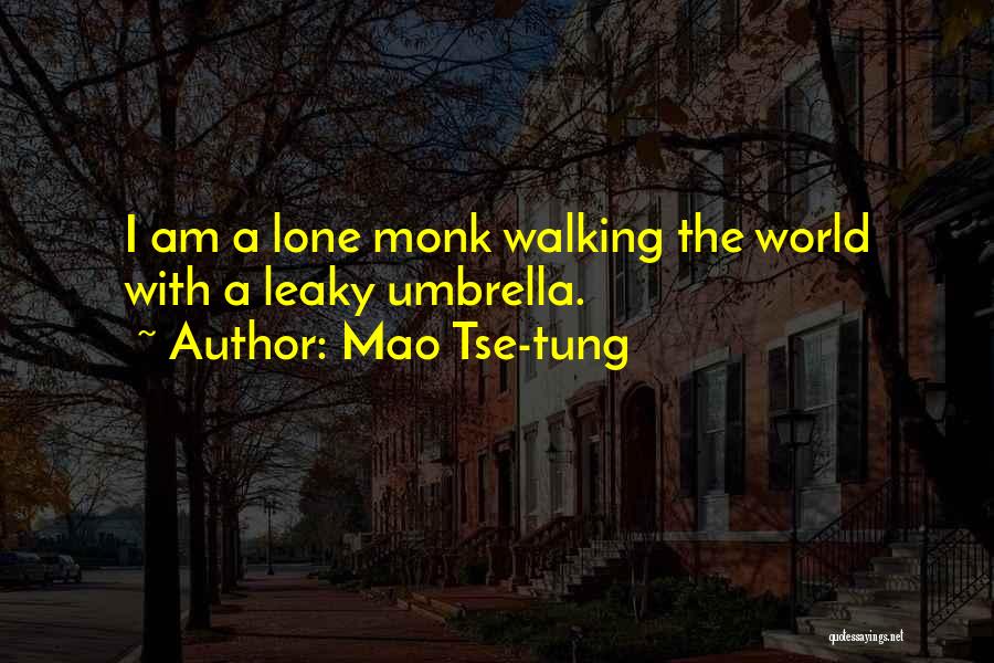 Leaky Quotes By Mao Tse-tung