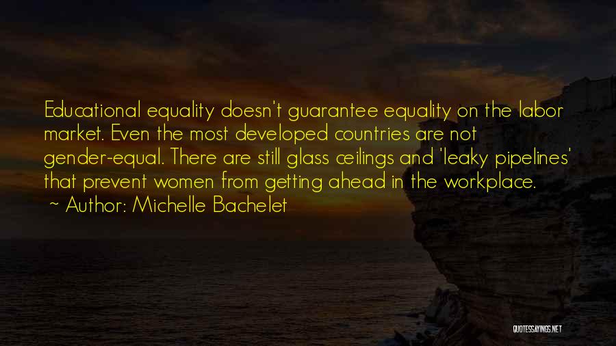 Leaky Quotes By Michelle Bachelet