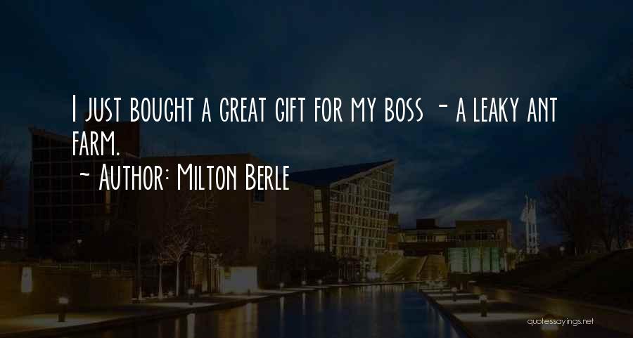 Leaky Quotes By Milton Berle