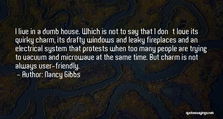 Leaky Quotes By Nancy Gibbs