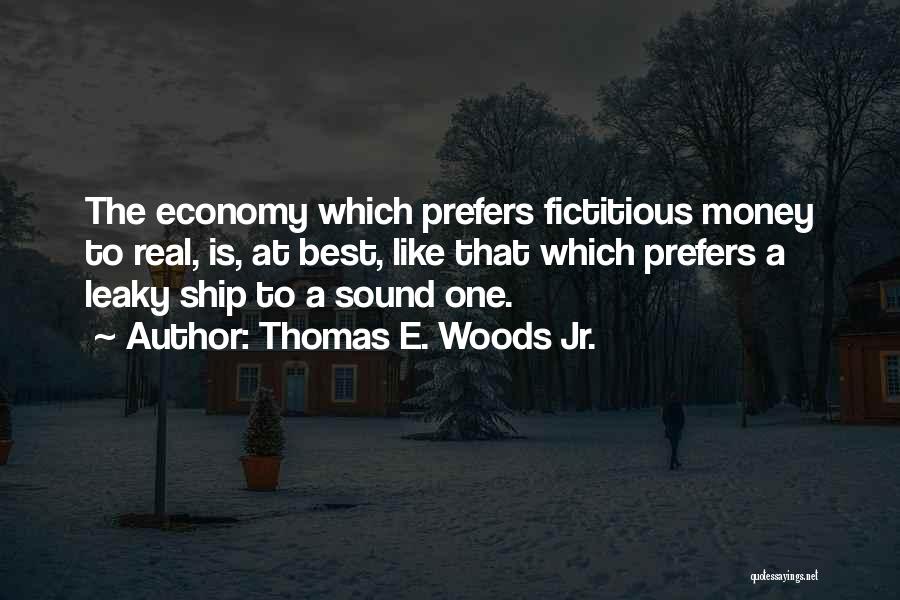 Leaky Quotes By Thomas E. Woods Jr.