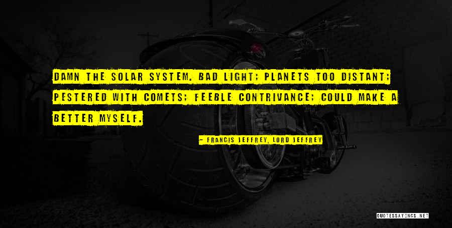 Lealistas Quotes By Francis Jeffrey, Lord Jeffrey