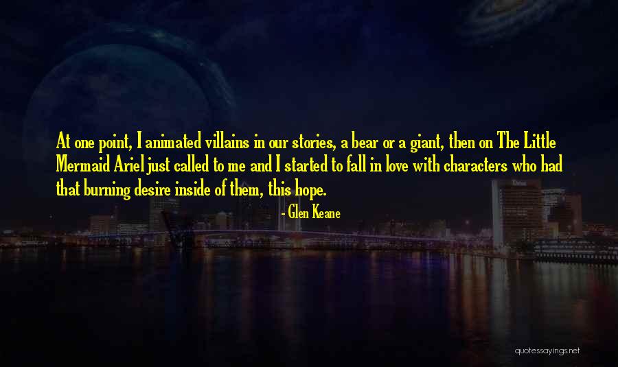 Leamans Quotes By Glen Keane Leamans Quotes By Glen Keane