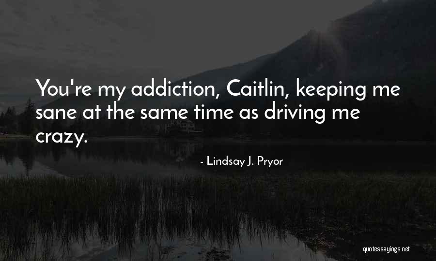 Leamans Quotes By Lindsay J. Pryor Leamans Quotes By Lindsay J. Pryor