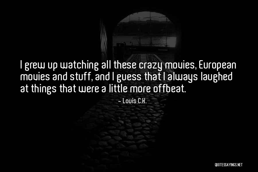 Leamans Quotes By Louis C.K. Leamans Quotes By Louis C.K.
