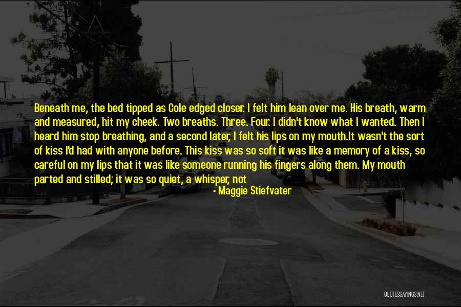 Lean Back Quotes By Maggie Stiefvater