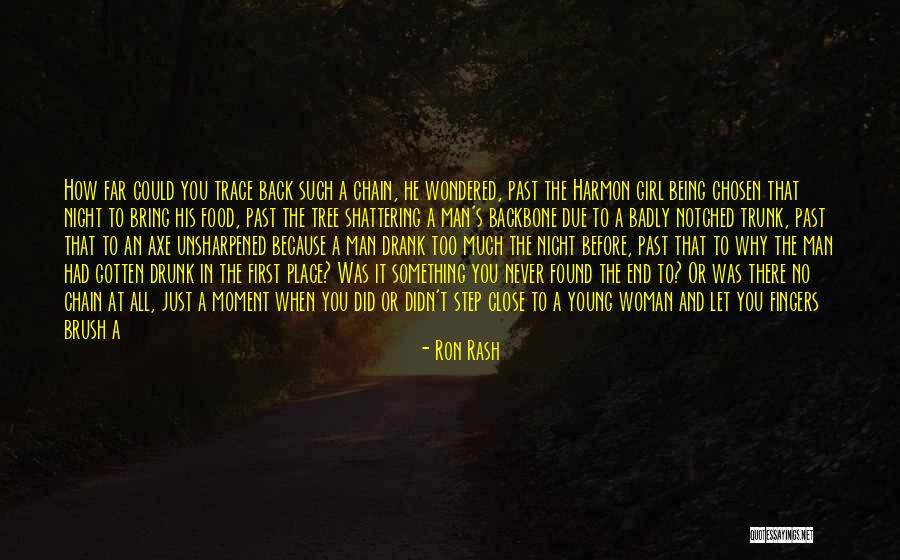 Lean Back Quotes By Ron Rash