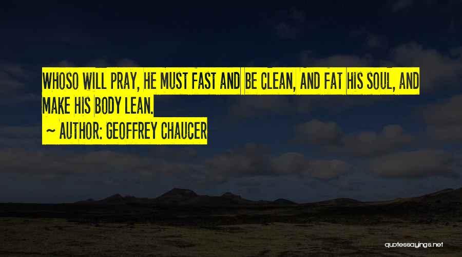 Lean Body Quotes By Geoffrey Chaucer