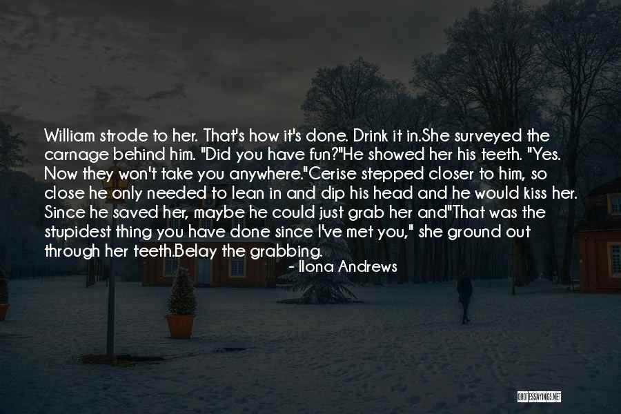 Lean Drink Quotes By Ilona Andrews Lean Drink Quotes By Ilona Andrews