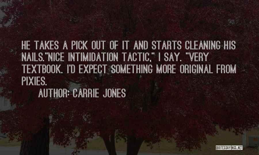 Lean In Famous Quotes By Carrie Jones