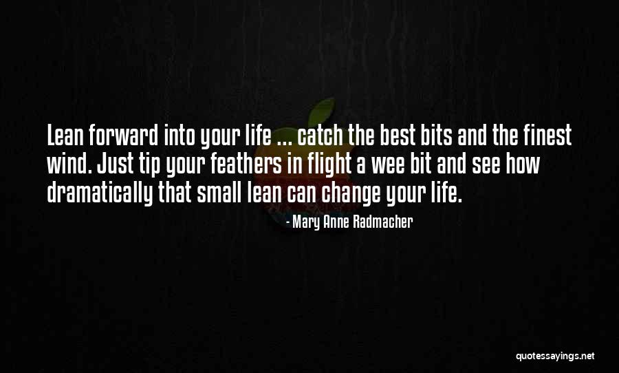 Lean In Inspirational Quotes By Mary Anne Radmacher Lean In Inspirational Quotes By Mary Anne Radmacher