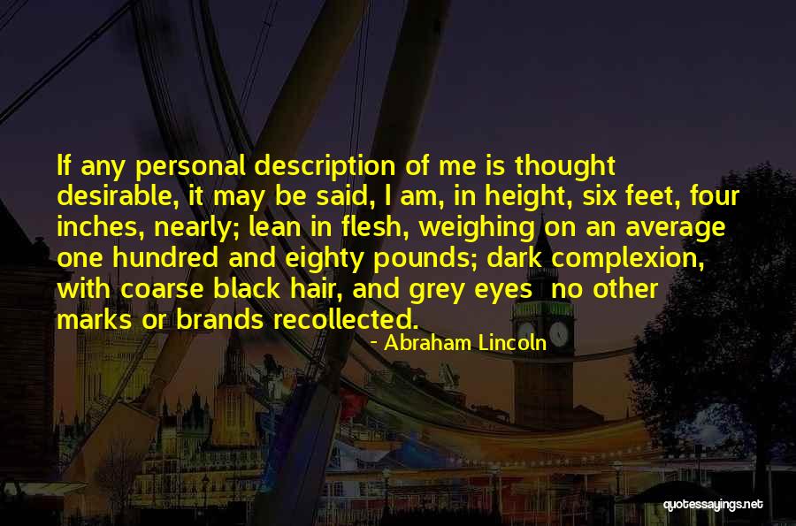 Lean In Me Quotes By Abraham Lincoln Lean In Me Quotes By Abraham Lincoln